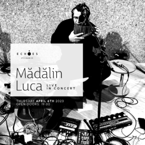 Madalin Luca live @ Echoes
